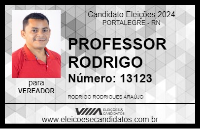 Candidato PROFESSOR RODRIGO 2024 - PORTALEGRE - Eleições