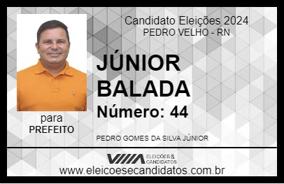 Candidato JÚNIOR BALADA 2024 - PEDRO VELHO - Eleições