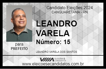 Candidato LEANDRO VARELA 2024 - CANGUARETAMA - Eleições