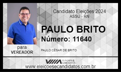 Candidato PAULO BRITO 2024 - ASSÚ - Eleições