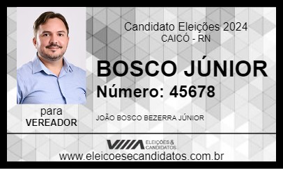 Candidato BOSCO JÚNIOR 2024 - CAICÓ - Eleições