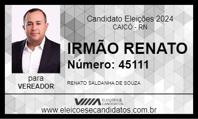 Candidato IRMÃO RENATO 2024 - CAICÓ - Eleições