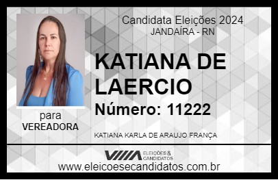 Candidato KATIANA DE LAERCIO 2024 - JANDAÍRA - Eleições