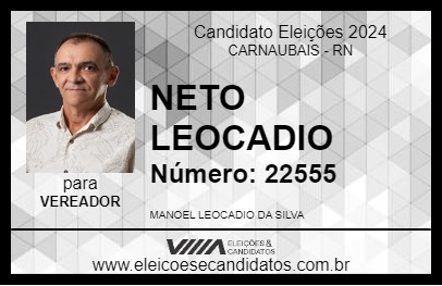 Candidato NETO LEOCADIO 2024 - CARNAUBAIS - Eleições