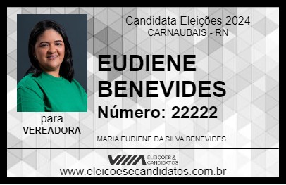 Candidato EUDIENE BENEVIDES 2024 - CARNAUBAIS - Eleições