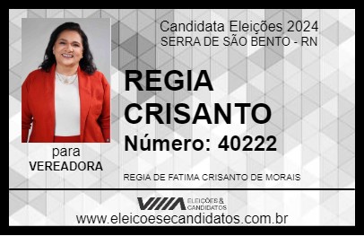 Candidato REGIA CRISANTO 2024 - SERRA DE SÃO BENTO - Eleições