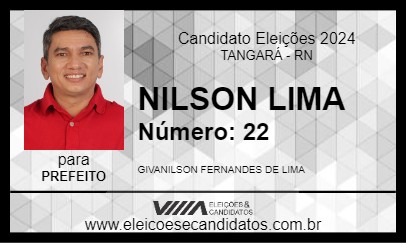 Candidato NILSON LIMA 2024 - TANGARÁ - Eleições