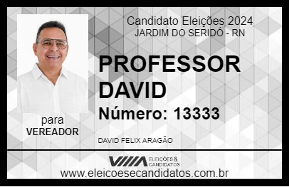 Candidato PROFESSOR DAVID 2024 - JARDIM DO SERIDÓ - Eleições