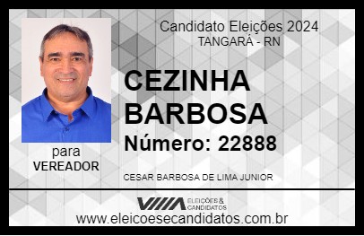 Candidato CEZINHA BARBOSA 2024 - TANGARÁ - Eleições