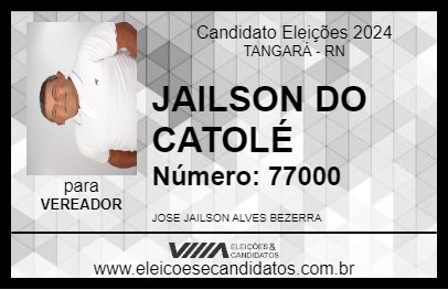 Candidato JAILSON DO CATOLÉ 2024 - TANGARÁ - Eleições