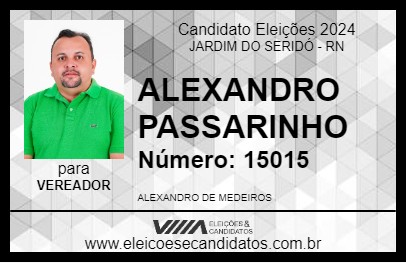 Candidato ALEXANDRO PASSARINHO 2024 - JARDIM DO SERIDÓ - Eleições