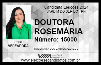 Candidato DOUTORA ROSEMÁRIA 2024 - JARDIM DO SERIDÓ - Eleições