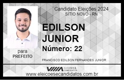 Candidato EDILSON JUNIOR 2024 - SÍTIO NOVO - Eleições