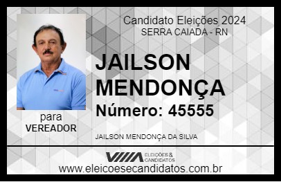 Candidato JAILSON MENDONÇA 2024 - SERRA CAIADA - Eleições