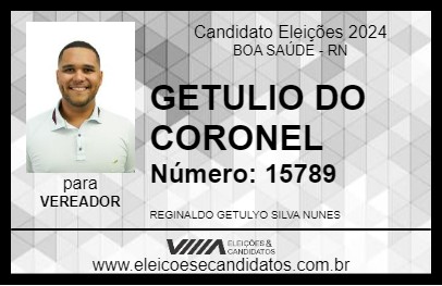 Candidato GETULIO DO CORONEL 2024 - BOA SAÚDE - Eleições