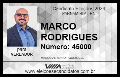 Candidato MARCO RODRIGUES 2024 - PARNAMIRIM - Eleições