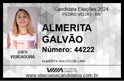 Candidato ALMERITA GALVÃO 2024 - PEDRO VELHO - Eleições