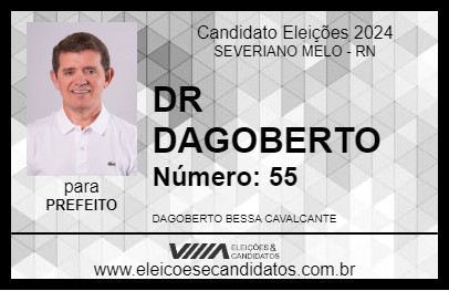 Candidato DR DAGOBERTO 2024 - SEVERIANO MELO - Eleições