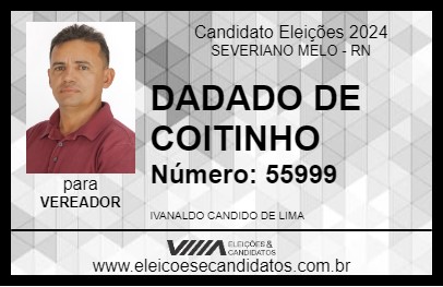 Candidato DADADO DE COITINHO 2024 - SEVERIANO MELO - Eleições