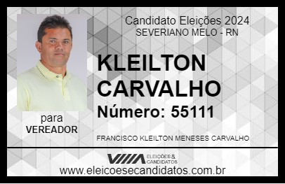 Candidato KLEILTON CARVALHO 2024 - SEVERIANO MELO - Eleições