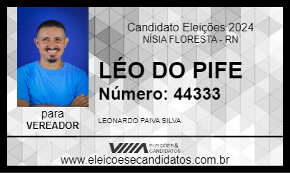 Candidato LÉO DO PIFE 2024 - NÍSIA FLORESTA - Eleições