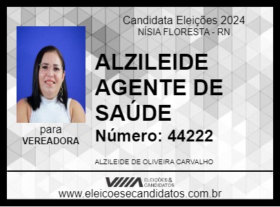 Candidato ALZILEIDE AGENTE DE SAÚDE 2024 - NÍSIA FLORESTA - Eleições