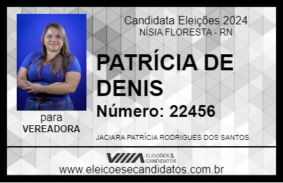 Candidato PATRÍCIA RODRIGUES 2024 - NÍSIA FLORESTA - Eleições