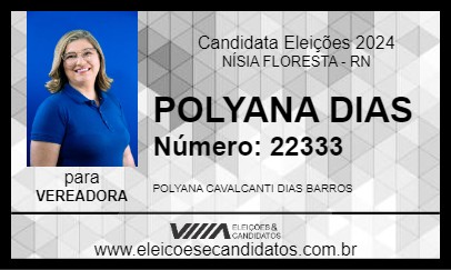 Candidato POLYANA DIAS 2024 - NÍSIA FLORESTA - Eleições