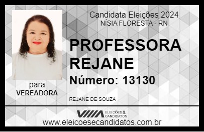 Candidato PROFESSORA REJANE 2024 - NÍSIA FLORESTA - Eleições