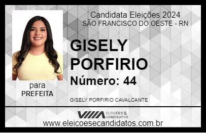 Candidato GISELY PORFIRIO 2024 - SÃO FRANCISCO DO OESTE - Eleições