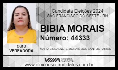 Candidato BIBIA MORAIS 2024 - SÃO FRANCISCO DO OESTE - Eleições