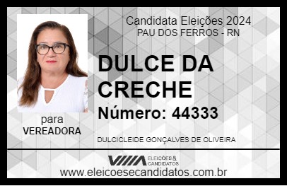 Candidato DULCE DA CRECHE 2024 - PAU DOS FERROS - Eleições