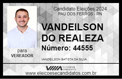 Candidato VANDEILSON DO REALEZA 2024 - PAU DOS FERROS - Eleições