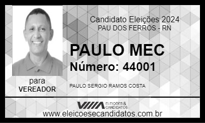 Candidato PAULO MEC 2024 - PAU DOS FERROS - Eleições