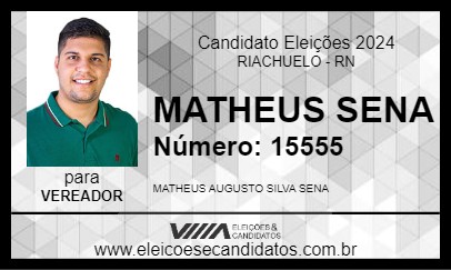 Candidato MATHEUS SENA 2024 - RIACHUELO - Eleições