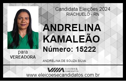 Candidato ANDRELINA KAMALEÃO 2024 - RIACHUELO - Eleições