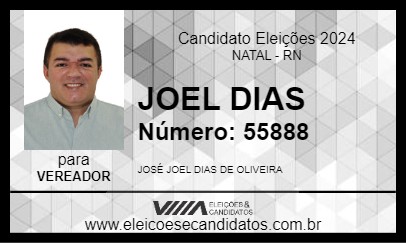 Candidato JOEL DIAS 2024 - NATAL - Eleições