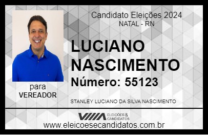 Candidato LUCIANO NASCIMENTO 2024 - NATAL - Eleições