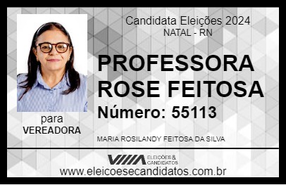 Candidato PROFESSORA ROSE FEITOSA 2024 - NATAL - Eleições