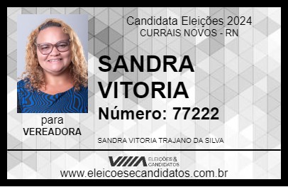 Candidato SANDRA VITORIA 2024 - CURRAIS NOVOS - Eleições