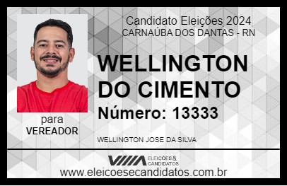 Candidato WELLINGTON DO CIMENTO 2024 - CARNAÚBA DOS DANTAS - Eleições