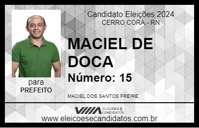 Candidato MACIEL DE DOCA 2024 - CERRO CORÁ - Eleições