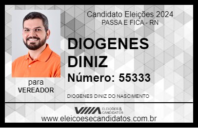 Candidato DIOGENES DINIZ 2024 - PASSA E FICA - Eleições