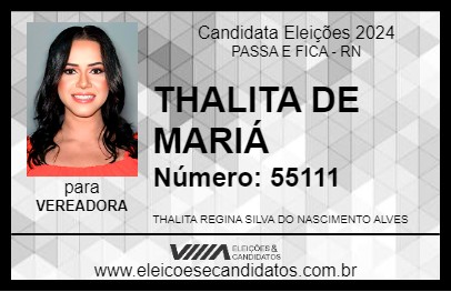 Candidato THALITA DE MARIÁ 2024 - PASSA E FICA - Eleições