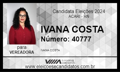 Candidato IVANA COSTA 2024 - ACARI - Eleições