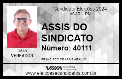 Candidato ASSIS DO SINDICATO 2024 - ACARI - Eleições