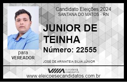 Candidato JUNIOR DE TEINHA 2024 - SANTANA DO MATOS - Eleições