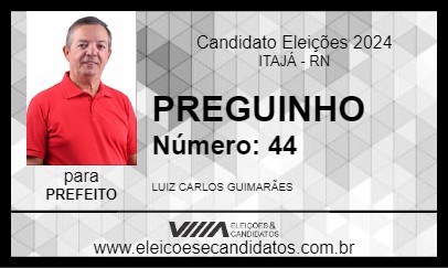 Candidato PREGUINHO 2024 - ITAJÁ - Eleições