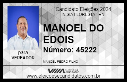 Candidato MANOEL DO EDOIS 2024 - NÍSIA FLORESTA - Eleições