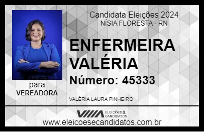 Candidato ENFERMEIRA VALÉRIA 2024 - NÍSIA FLORESTA - Eleições